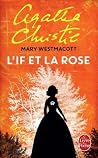 L'If et la rose