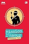 Mission D'Amour by Francisca Todi