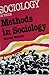 Methods in sociology (Sociology in focus series)