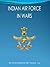 Indian Air Force in Wars