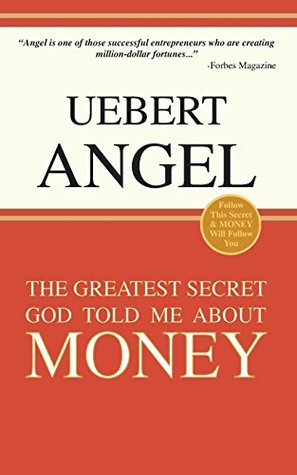 THE GREATEST SECRET GOD TOLD ME ABOUT MONEY (Paperback)