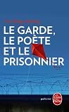 Le Garde, le poèt...