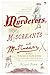 Murderers, miscreants, and ...