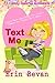 Text Me (A Candy Hearts Romance)