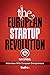 The European Startup Revolu...