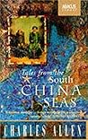 Tales From The South China Seas: Images of the British in South East Asia in the Twentieth Century Book cover for Tales From The South China Seas: Images of the British in South East Asia in the Twentieth Century