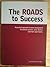The Roads to Success by Caroline Elton