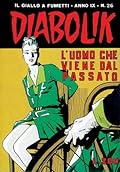 Diabolik anno IX n. 26: L'uomo che viene dal passato
