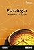 Estrategia de la visión a la acción (Libros profesionales) (Spanish Edition)