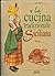 La cucina tradizionale sici...