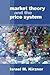 Market Theory and the Price System