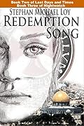 Redemption Song (Last Days and Times, #2)