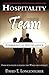 Hospitality Team Ushering in Excellence by David E. Longenecker