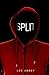Split by Lee Abbey