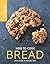 How to Cook Bread (Leith's How to Cook)