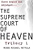 The Supreme Court of Heaven - Judgement of God - Trilogy 1