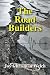 The Road Builders