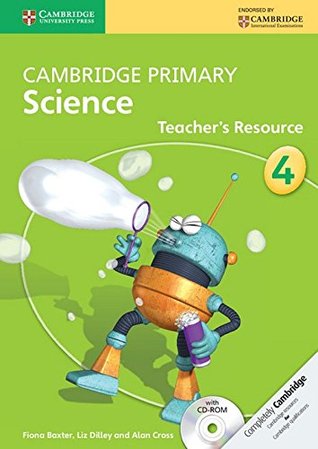 Cambridge Primary Science Stage 4 (Cambridge International Examinations)