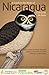 Guide to the Birds of Nicaragua Nicara