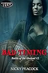 Bad Timing (Battle of the Undead, #2)