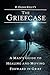 The Griefcase: A Man's Guide to Healing and Moving Forward in Grief (The EmpathGrowth Series)