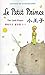 The Little Prince 小王子 Le Petit Prince -- Base Edition A: 傳統中文基本版 一 (eBook) (French Edition)