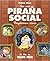 Piraña Social (Federik Freak, #3)