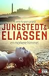En mørkere himmel by Mari Jungstedt