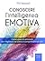 Conoscere l’Intelligenza emotiva by Phil Maxwell