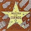 La industria de los sueños