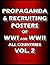 Vol.2 PROPAGANDA and RECRUITING POSTERS of WWI & WWII: ALL COUNTRIES: From The United States, Great Britain, Russia, France, Germany, Italy, Japan, Austria, Canada, Etc.