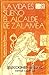La vida es sueño / El alcalde de Zalamea