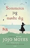 Sommeren jeg mødte dig by Jojo Moyes