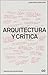 Arquitectura y crítica (Spanish Edition)