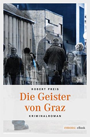 Die Geister von Graz (Kindle Edition)