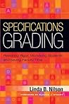 Book cover for Specifications Grading: Restoring Rigor, Motivating Students, and Saving Faculty Time