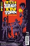 Last Gang in Town #1 by Simon Oliver