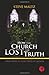 How the Church Lost the Tru...