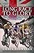 The Long Race to Glory: How...