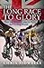 The Long Race to Glory by Chris Sidwells