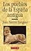 Los Pueblos de la España Antigua