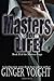 Masters for Life (Masters Saga, #2)
