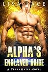 Alpha's Enslaved ...
