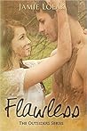 Flawless (The Outsiders, #2)
