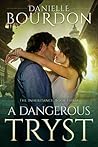 A Dangerous Tryst (The Inheritance Book 3)