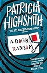A Dog's Ransom: A Virago Modern Classic