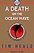 A Death on The Ocean Wave