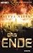 Das Ende: Roman