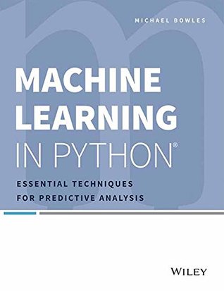 Machine Learning In Python by Michael Bowles