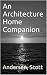 An Architecture Home Companion by Scott Andersen